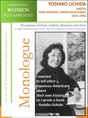 cover image of Profiles of Women Past & Present – Yoshiko Uchida, Writer, WWII Japanese-American Internee (1921 – 1992)